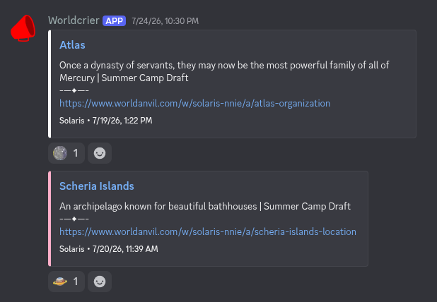 
            A screenshot of Discord. A bot named Worldcrier has sent two messages in the form of embeds, each with an article title, short blurb, link and time.
          